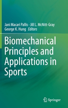 Hardcover Biomechanical Principles and Applications in Sports Book