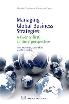 Paperback Managing Global Business Strategies: A Twenty-First-Century Perspective Book