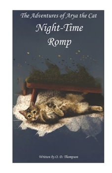 Paperback The Adventures of Arya the Cat: Night-Time Romp Book