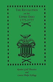 Paperback The Revolution on the Upper Ohio, 1775-1777 Book