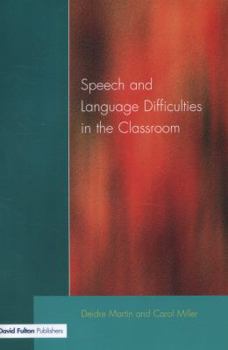 Paperback Speech and Language Difficulties in the Classroom Book