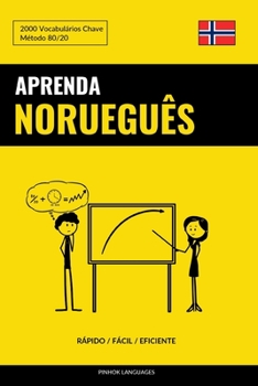 Paperback Aprenda Norueguês - Rápido / Fácil / Eficiente: 2000 Vocabulários Chave [Portuguese] Book