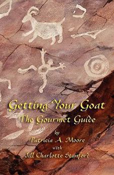 Paperback Getting Your Goat: The Gourmet Guide Book