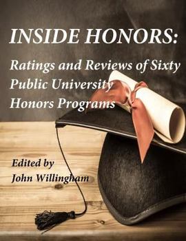 Paperback INSIDE HONORS: Ratings and Reviews of Sixty Public University Honors Programs Book
