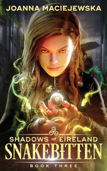 Snakebitten (Shadows of Eireland)