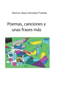 Paperback Poemas, Canciones Y Unas Frases Más [Spanish] Book