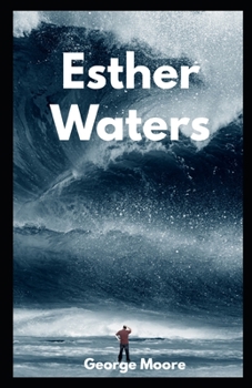 Paperback Esther Waters Illustrated Book