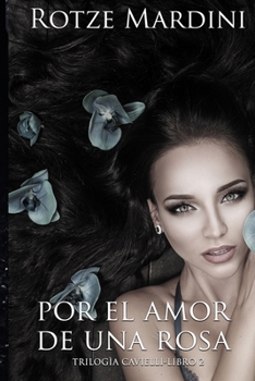 Paperback Por el amor de una rosa [Spanish] Book