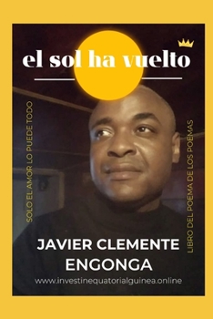 Paperback El Sol Ha Vuelto: Libro del Poema de Los Poemas [Spanish] Book