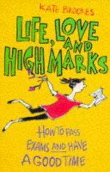 Paperback Life, Love and High Marks Book