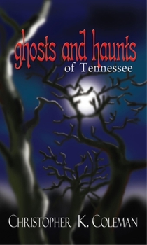 Paperback Ghosts and Haunts of Tennessee Book