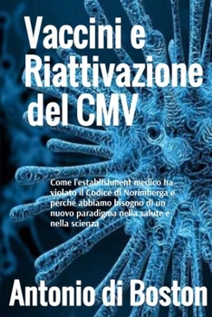 Paperback Vaccini e Riattivazione del CMV [Italian] Book