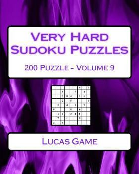 Paperback Very Hard Sudoku Puzzles Volume 9: Very Hard Sudoku Puzzles For Advanced Players Book