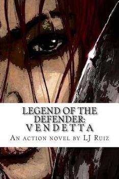 Paperback Legend of the Defender: Vendetta Book