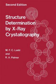 Hardcover Structure Determination by X-Ray Crystallography Book