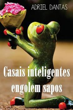 Paperback Casais Inteligentes Engolem Sapos [Portuguese] Book