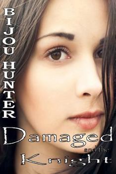 Damaged and the Knight - Book  of the Damaged/Reapers world