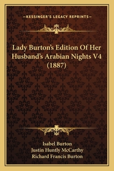 Paperback Lady Burton's Edition Of Her Husband's Arabian Nights V4 (1887) Book