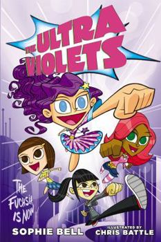 The Ultra Violets - Book #1 of the Ultra Violets