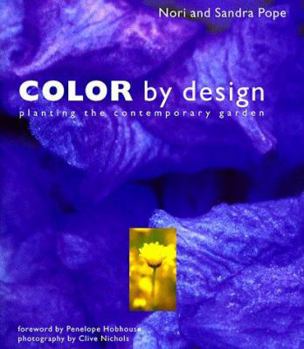 Hardcover Color by Design: Planting the Contemporary Garden Book