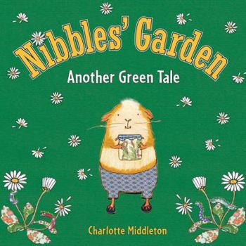 Hardcover Nibbles: Another Green Tale Book