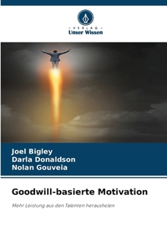 Paperback Goodwill-basierte Motivation [German] Book