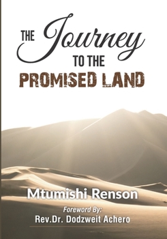 Paperback The Journey to the Promised Land Book