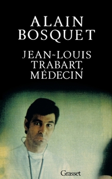 Paperback Jean-Louis Trabart, médecin [French] Book