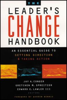 Paperback The Leader's Change Handbook: An Essential Guide to Setting Direction and Taking Action Book