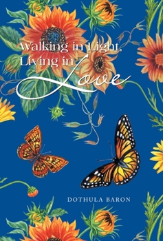 Hardcover Walking in Light, Living in Love Book