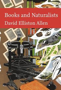 Books and Naturalists - Book #112 of the Collins New Naturalist
