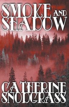 Paperback Smoke and Shadow Book