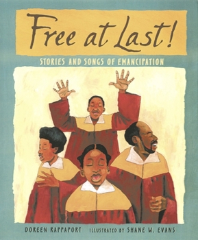 Paperback Free at Last!: Stories and Songs of Emancipation Book