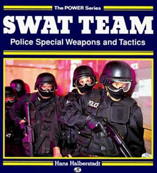 Paperback Swat Team: Police Special Weapons and Tactics Book