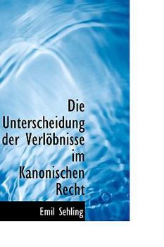 Paperback Die Unterscheidung Der Verl Bnisse Im Kanonischen Recht Book