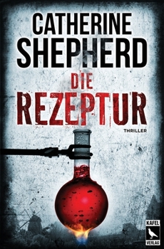 Paperback Die Rezeptur: Thriller [German] Book