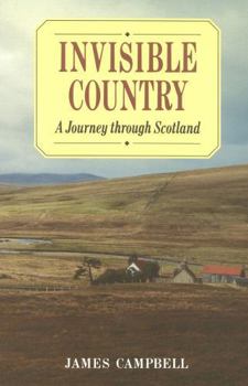 Paperback Invisible Country: A Journey Through Scotland Book