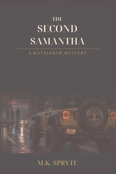 Paperback The Second Samantha: A Matriarch Mystery Book
