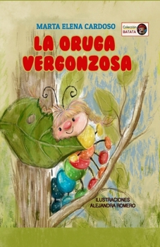Paperback La oruga vergonzosa [Spanish] Book