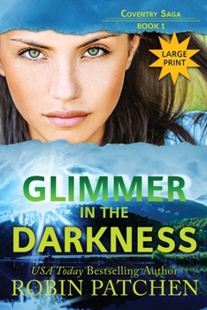 Paperback Glimmer in the Darkness: Large Print Edition [Large Print] Book