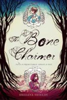 Hardcover The Bone Charmer Book
