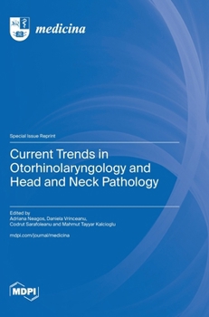 Hardcover Current Trends in Otorhinolaryngology and Head and Neck Pathology Book