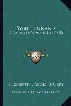 Sybil Lennard: A Record Of Woman's Life