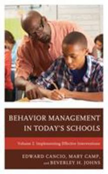 Paperback Behavior Management in Today's Schools: Implementing Effective Interventions Book