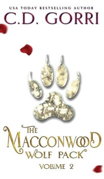 Hardcover The Macconwood Wolf Pack Volume 2 Book