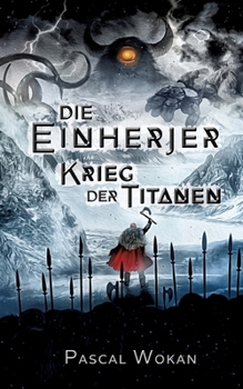 Paperback Die Einherjer: Krieg der Titanen [German] Book