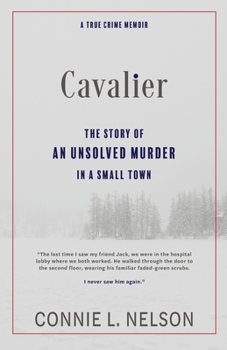 Paperback Cavalier: The Story of an Unsolved Murder in a Small Town Book