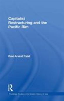 Hardcover Capitalist Restructuring and the Pacific Rim Book