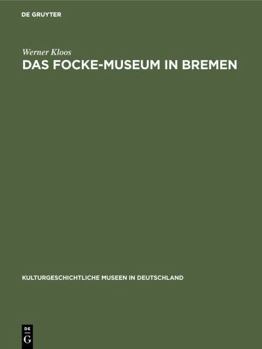 Hardcover Das Focke-Museum in Bremen [German] Book