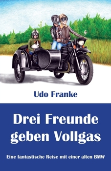 Paperback Drei Freunde geben Vollgas [German] Book